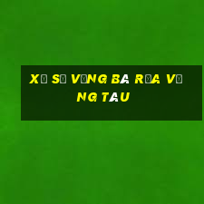 xổ số vũng bà rịa vũng tàu