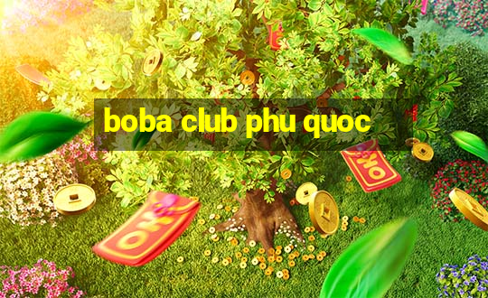 boba club phu quoc