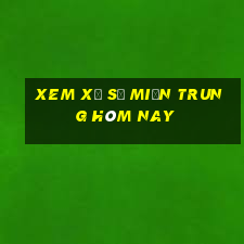 xem xổ số miền trung hôm nay