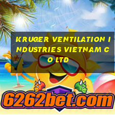 kruger ventilation industries vietnam co ltd