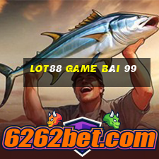 Lot88 Game Bài 99