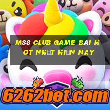 M88 Club Game Bài Hot Nhất Hiện Nay