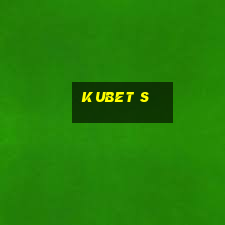 kubet s