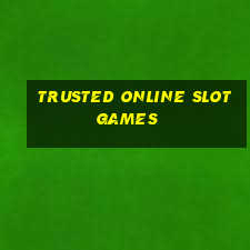 trusted online slot games