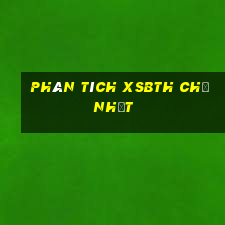 Phân tích XSBTH Chủ Nhật