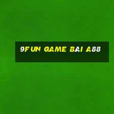 9Fun Game Bài A88