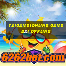 Taigameionline Game Bài Offline