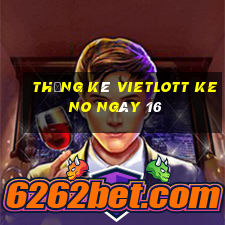 Thống kê vietlott KENO ngày 16