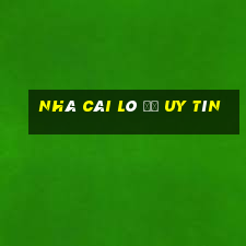 nhà cái lô đề uy tín