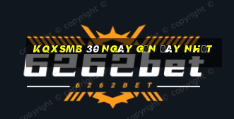 kqxsmb 30 ngày gần đây nhất