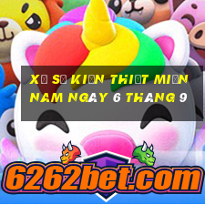 xổ số kiến thiết miền nam ngày 6 tháng 9