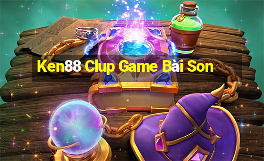 Ken88 Clup Game Bài Son