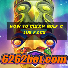 how to clean golf club face