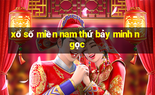 xổ số miền nam thứ bảy minh ngọc