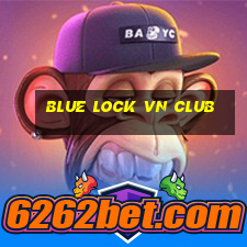 blue lock vn club