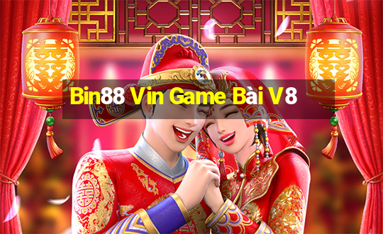 Bin88 Vin Game Bài V8