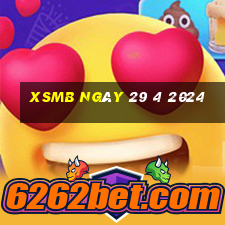 xsmb ngày 29 4 2024