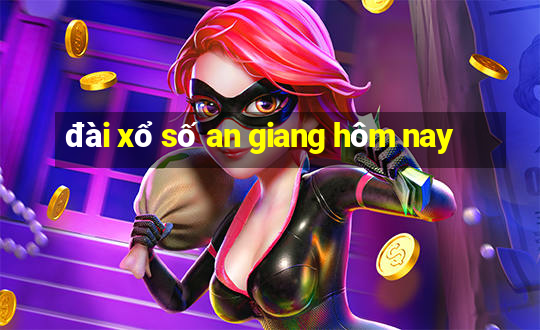 đài xổ số an giang hôm nay