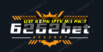 list kênh iptv mới nhất