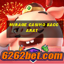 mirage casino baccarat