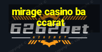 mirage casino baccarat