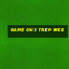 game chơi trên web