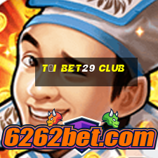 tải bet29 club