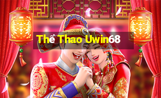 Thể Thao Uwin68