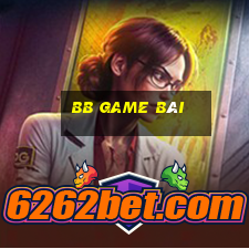 bb game bài