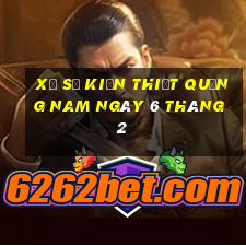 xổ số kiến thiết quảng nam ngày 6 tháng 2