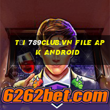 tải 789club.vn file apk android