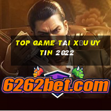 top game tài xỉu uy tín 2022