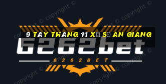 9 tây tháng 11 xổ số an giang