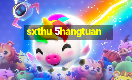 sxthu 5hangtuan