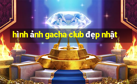 hình ảnh gacha club đẹp nhật