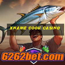 xname cook casino