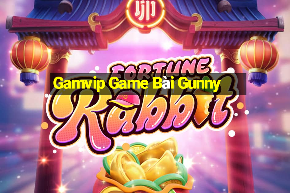 Gamvip Game Bài Gunny