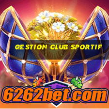 gestion club sportif