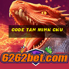 code tan minh chu