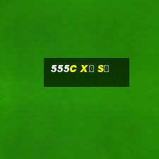 555c Xổ số