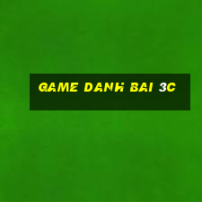 game danh bai 3c