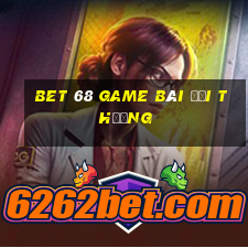 Bet 68 Game Bài Đổi Thưởng