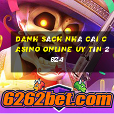 danh sách nhà cái casino online uy tín 2024