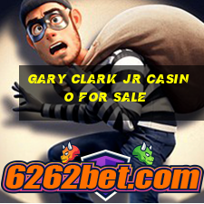 gary clark jr casino for sale