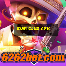 bum club apk