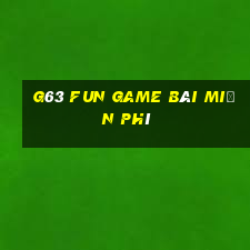 G63 Fun Game Bài Miễn Phí