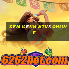 xem kênh htv3 online