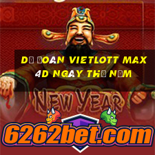 Dự Đoán vietlott Max 4D ngày thứ năm