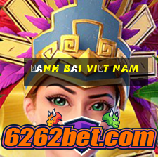 đánh bài việt nam