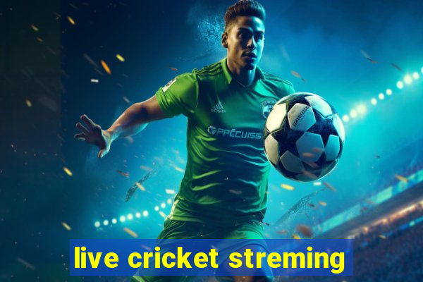 live cricket streming